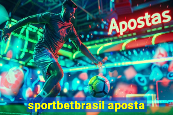 sportbetbrasil aposta